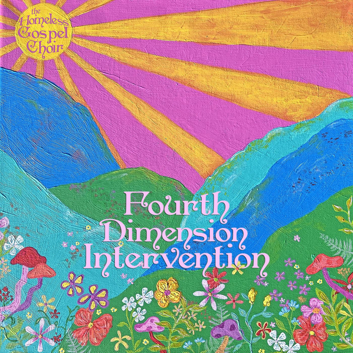 HOMELESS GOSPEL CHOIR, THE - FOURTH DIMENSION INTERVENTION (SEAGLASS BLUE VINYL)