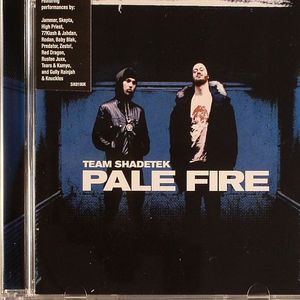 TEAM SHADETEK - PALE FIRE