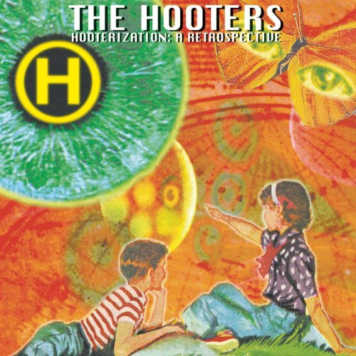 HOOTERS - HOOTERIZATION: A RETROSPECTIVE