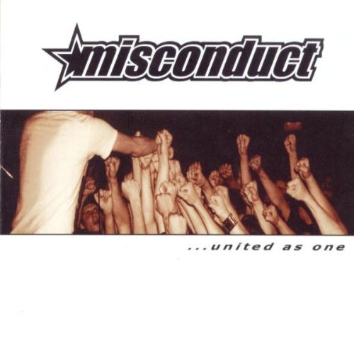 MISCONDUCT - UNITED AS ONE