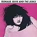 TEENAGE JESUS / JERKS - TEENAGE JESUS AND THE JERKS (VINYL)