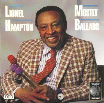 HAMPTON, LIONEL - MOSTLY BALLADS
