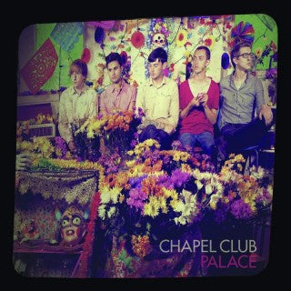 CHAPEL CLUB - PALACE (DLX ED)