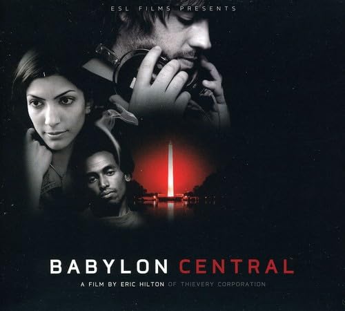 THIEVERY CORPORATION - BABYLON CENTRAL (W/DVD)