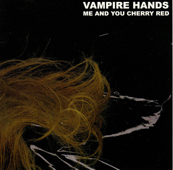 VAMPIRE HANDS - ME & YOU CHERRY RED