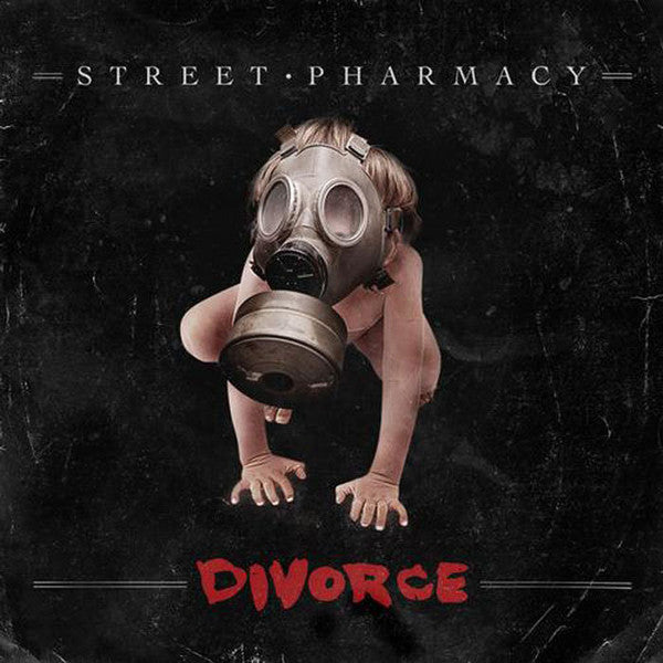 STREET PHARMACY - DIVORCE