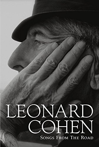 SONGS FROM THE ROAD FROM LEONARD COHEN