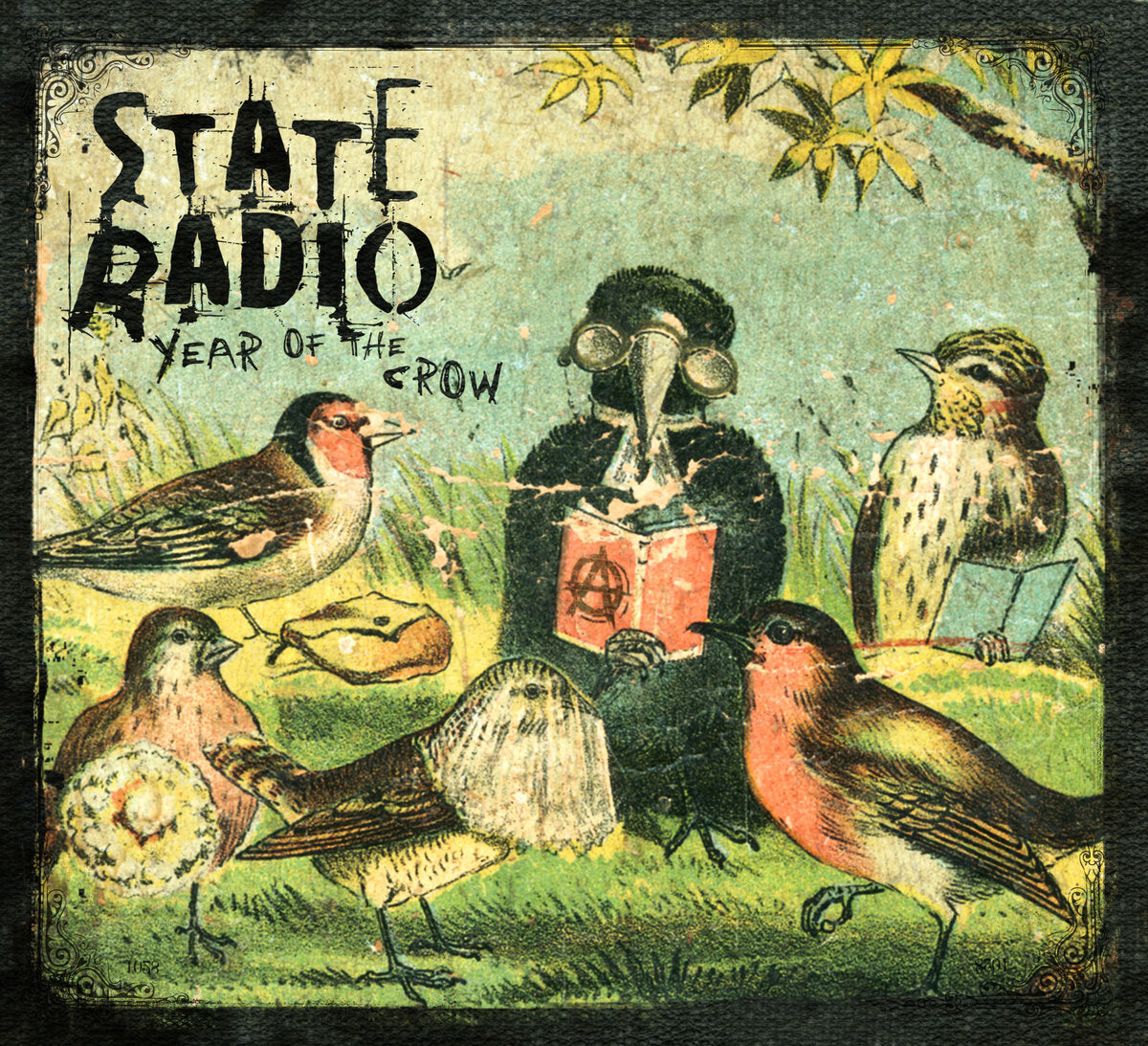 STATE RADIO - YEAR OF THE CROW