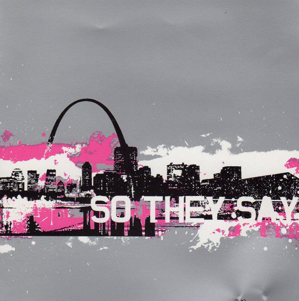 SO THEY SAY - ST