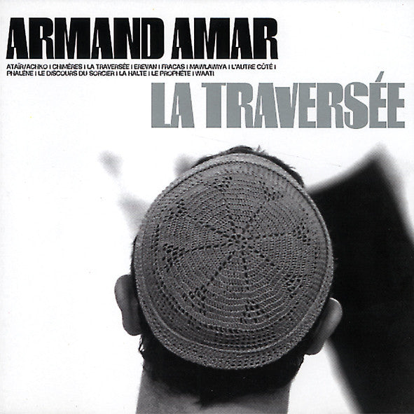 AMAR, ARMAND - LA TRAVERSEE