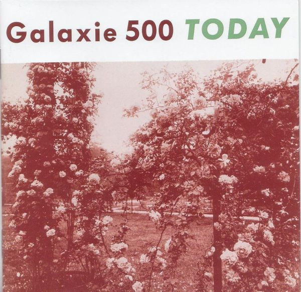 GALAXIE 500 - TODAY/UNCOLLECTED