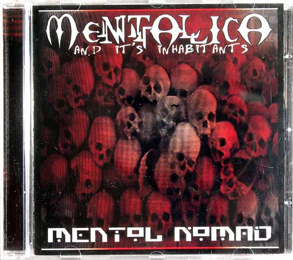 MENTOL NOMAD - MENTALLICA & IT'S INHABITANTS
