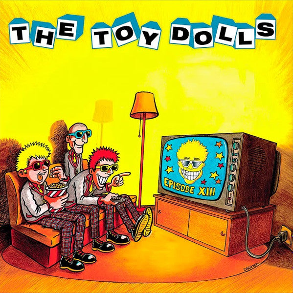 TOY DOLLS - EPISODE XIII