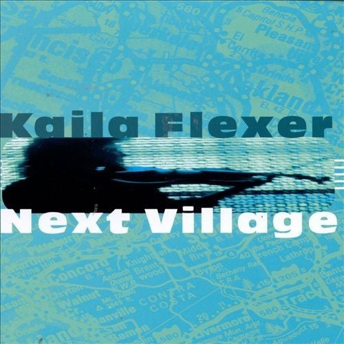 FLEXER, KAILA - NEXT VILLAGE