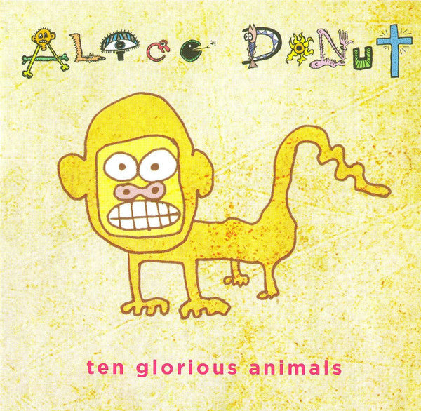 ALICE DONUT - TEN GLORIOUS ANIMALS