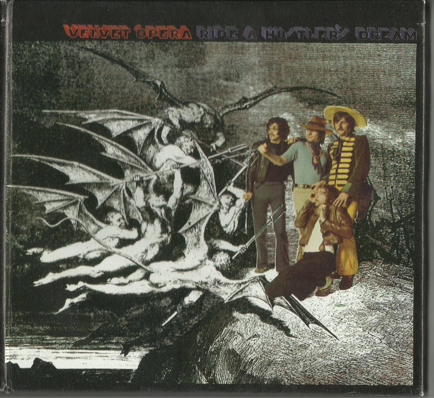VELVET OPERA - RIDE A HUSTLER'S DREAM