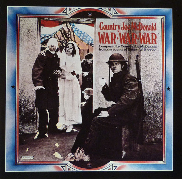 MCDONALD, COUNTRY JOE - WAR WAR WAR