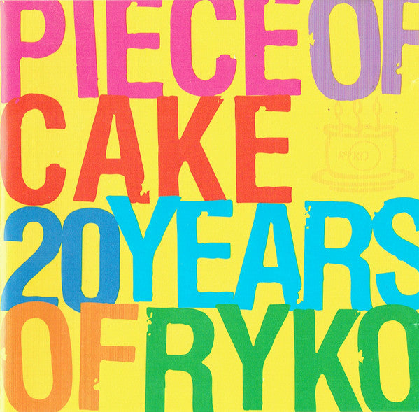 VARIOUS - PIECE OF CAKE: 20 YEARS OF RYKO