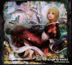 HARMONIOUS BEC - HER STRANGE DREAMS