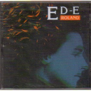 ED-E ROLAND - SAME