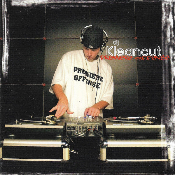 DJ KLEANCUT - PREMIERE OFFENCE