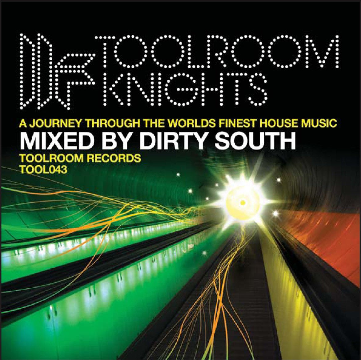 DIRTY SOUTH - TOOLROOM KNIGHTS