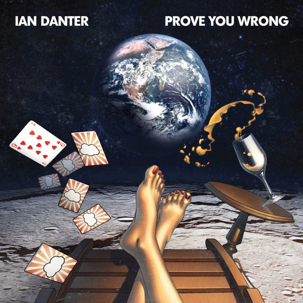 DANTER, IAN - PROVE YOU WRONG