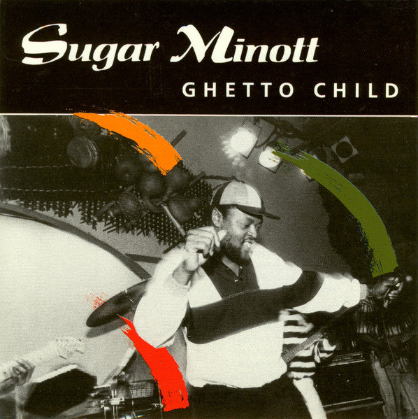 MINOTT, SUGAR - GHETTO CHILD