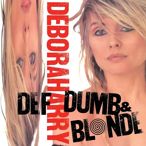DEBORAH HARRY - DEF, DUMB & BLONDE (VINYL)
