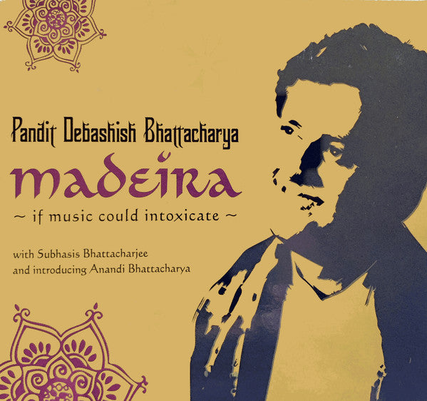 BHATTACHARYA, DEBASHISH - MADEIRA