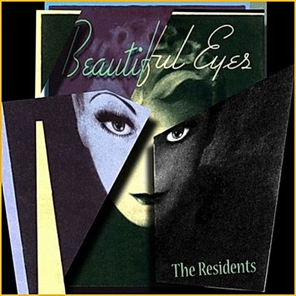 RESIDENTS - BEAUTIFUL EYES