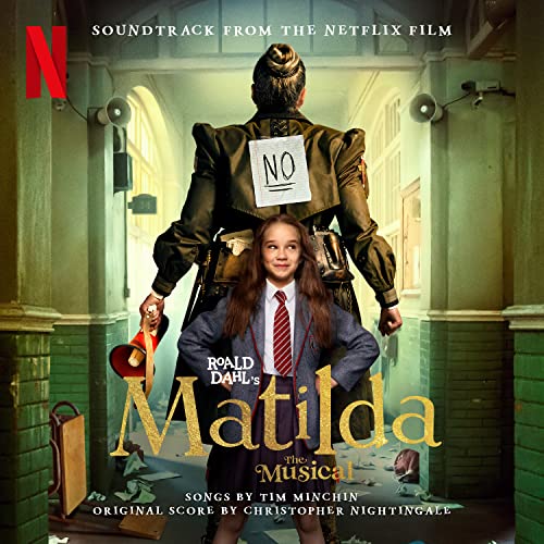 THE CAST OF ROALD DAHL'S MATILDA THE MUSICAL - ROALD DAHL'S MATILDA THE MUSICAL (SOUNDTRACK FROM THE NETFLIX FILM) (CD)