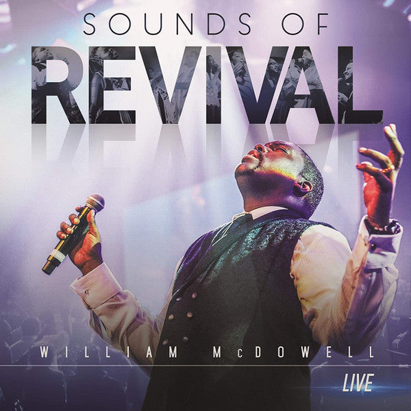MCDOWELL, WILLIAM - SOUNDS OF REVIVAL