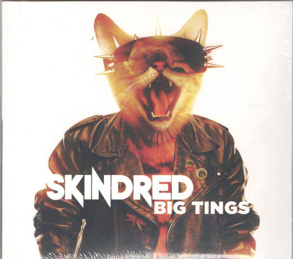 SKINDRED - BIG TINGS