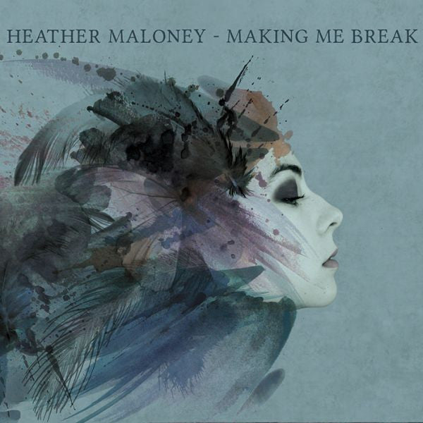 MALONEY, HEATHER - MAKING ME BREAK