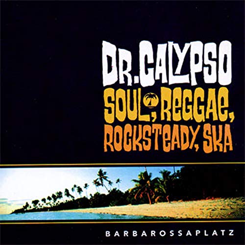 DR. CALYPSO - BARBAROSSAPLATZ