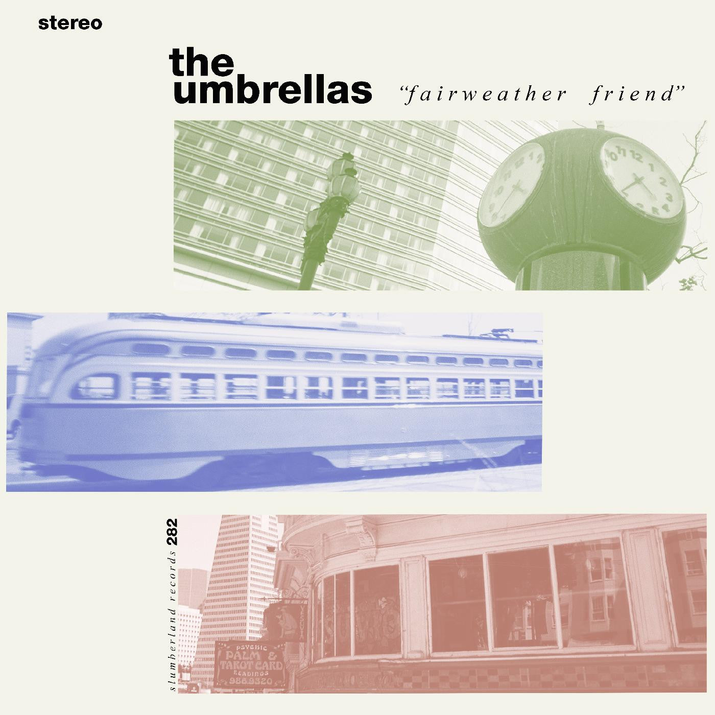 UMBRELLAS, THE - FAIRWEATHER FRIEND