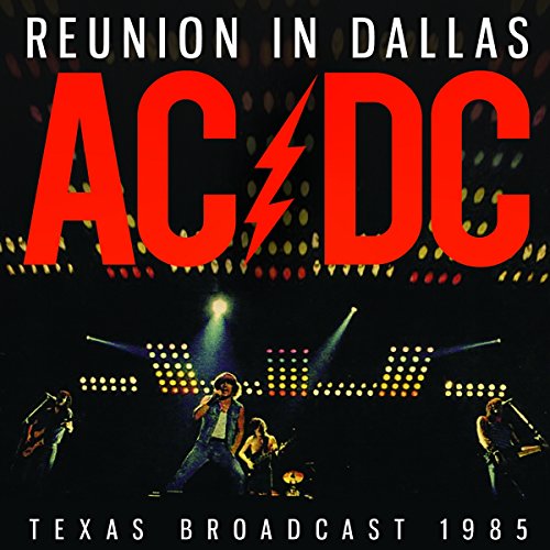 AC/DC - REUNION IN DALLAS