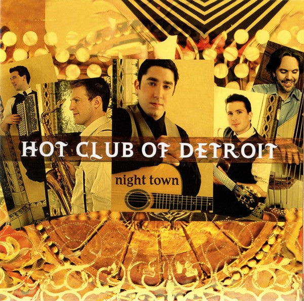 HOT CLUB OF DETROIT - NIGHT TOWN