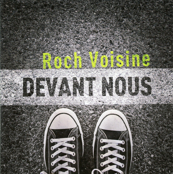 VOISINE, ROCH - DEVANT NOUS