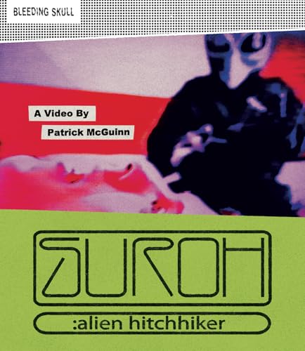 SUROH: ALIEN HITCHHIKER - BLU-BLEEDING SKULL