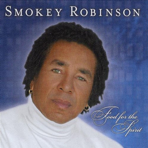 ROBINSON, SMOKEY - FOOD FOR THE SPIRIT