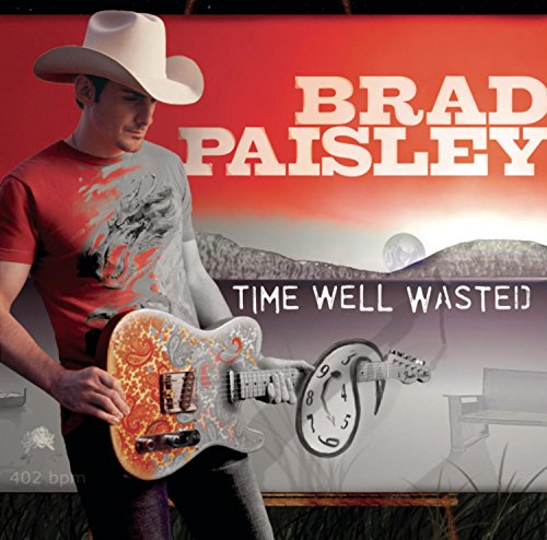 PAISLEY, BRAD - TIME WELL WASTED (CD)