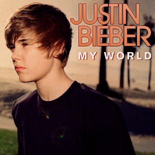 BIEBER, JUSTIN - MY WORLD