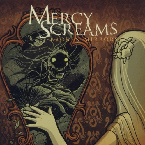 MERCY SCREAMS - BROKEN MIRRORS