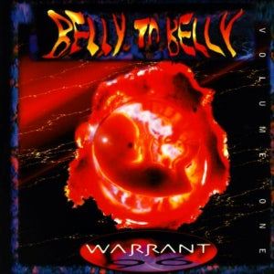 WARRANT - BELLY TO BELLY, VOLUME 1