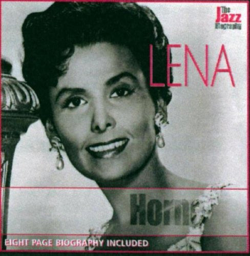 HORNE, LENA - HOME: JAZZ BIOGRAPHY
