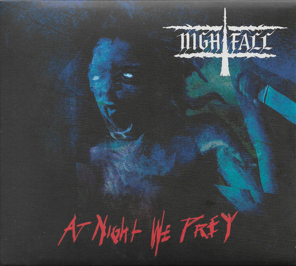NIGHTFALL - AT NIGHT WE PREY