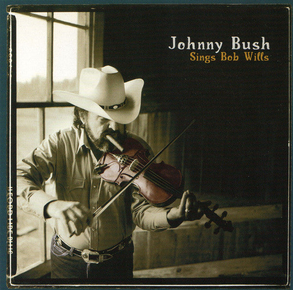 BUSH, JOHNNY - SINGS BOB WILLS