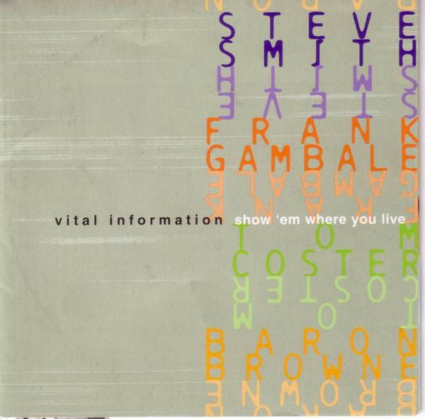 VITAL INFORMATION (STEVE SMITH) - SHOW 'EM WHERE YOU LIVE
